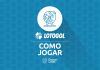 COMO JOGAR NA LOTOGOL – O GUIA DEFINITIVO