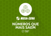 numeros que mais saem na mega-sena