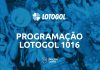 programacao lotogol concurso 1016