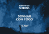 sonhar com fogo