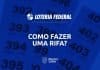 como fazer uma rifa pela loteria federal
