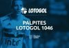 palpites da lotogol 1046