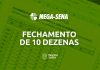 fechamento da Mega-Sena com 10 dezenas