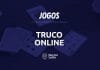 Truco online: confira os cinco melhores sites para jogar grátis