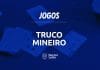 Truco Mineiro Online: confira os quatro melhores sites para jogar grátis