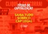 Cap Legal Litoral: saiba tudo sobre este título de capitalização