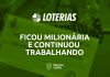 loteria premio milionario e continuou trabalhando