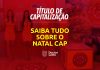 Natal Cap — como funciona este título de capitalização?