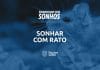 sonhar com rato