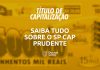 Sp Cap Prudente: saiba tudo sobre este título de capitalização