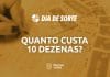 Quanto custa jogar 10 dezenas no Dia de Sorte? Saiba mais