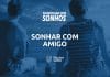 sonhar com amigo