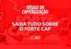 ForteCap— Tudo o Que Você Precisa Saber Sobre Esse Título de Capitalização
