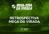 retrospectiva mega da virada