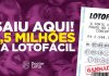 SAIU AQUI O PRÊMIO DA LOTOFÁCIL 1922! MAIS DE 2,5 MILHÕES DE REAIS!