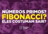Números primos e sequência de Fibonacci saem muito? | Resultados bizarros das loterias