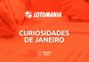 curiosidade lotomania janeiro