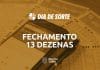 fechamento dia de sorte 13 dezenas