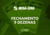 fechamento mega-sena 9 dezenas