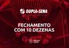 fechamento dupla sena 10 dezenas