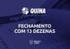 fechamento quina 13 dezenas