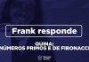 Quais são os números primos e de Fibonacci da Quina? | Frank responde