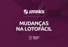 Mudanças na Lotofácil: saiba quais serão as novas regras da loteria