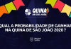quais as probabilidades de ganhar na Quina de São João 2020