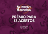 Acertar 13 números na Lotofácil da Independência vale prêmio? Confira