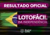 resultado oficial lotofacil da independencia