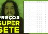PREÇO DO SUPER SETE | VALORES DE 2020 DO SUPER 7 (Atualizado)