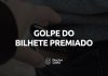 Golpe do bilhete premiado