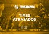 times do coração mais atrasados da timemania