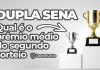 Dupla Sena: qual é a premiação média do 2º sorteio?