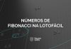 números de fibonacci lotofácil