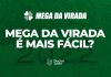 Mega da Virada é mais fácil