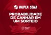chances na Dupla Sena