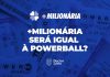 +Milionária é igual à Powerball